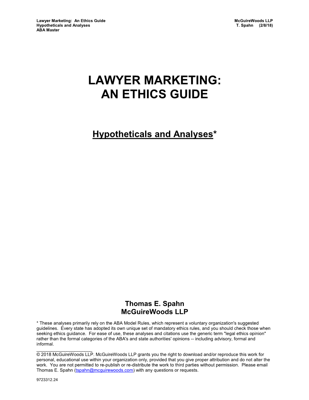 Lawyer Marketing: an Ethics Guide Mcguirewoods LLP Hypotheticals and Analyses T