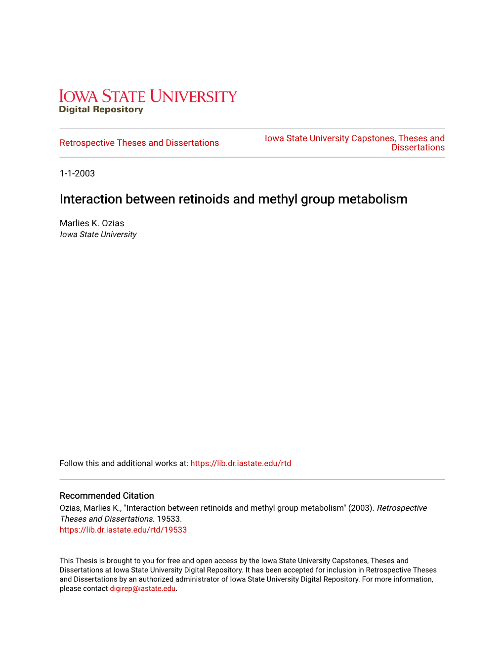 Interaction Between Retinoids and Methyl Group Metabolism