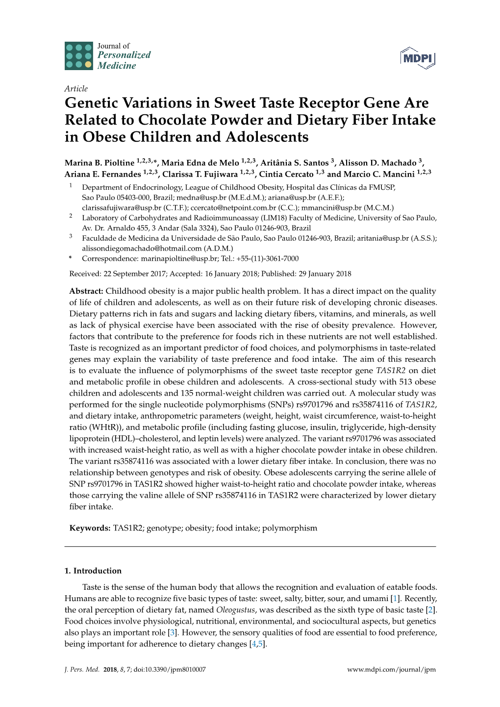 Genetic Variations in Sweet Taste Receptor Gene Are Related to Chocolate Powder and Dietary Fiber Intake in Obese Children and Adolescents