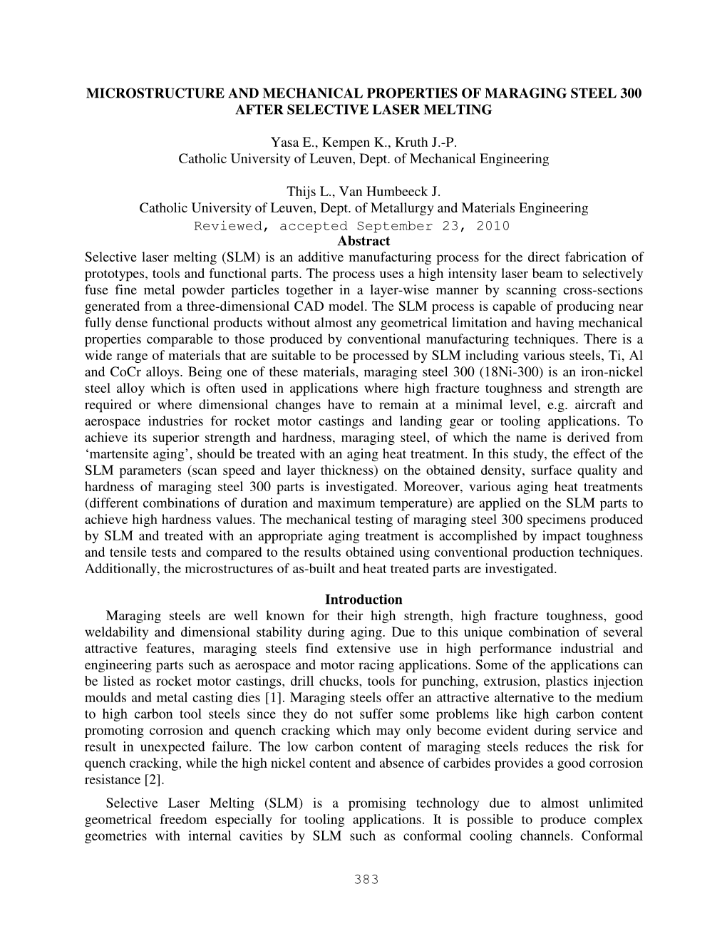 Microstructure and Mechanical Properties of Maraging Steel 300 After Selective Laser Melting