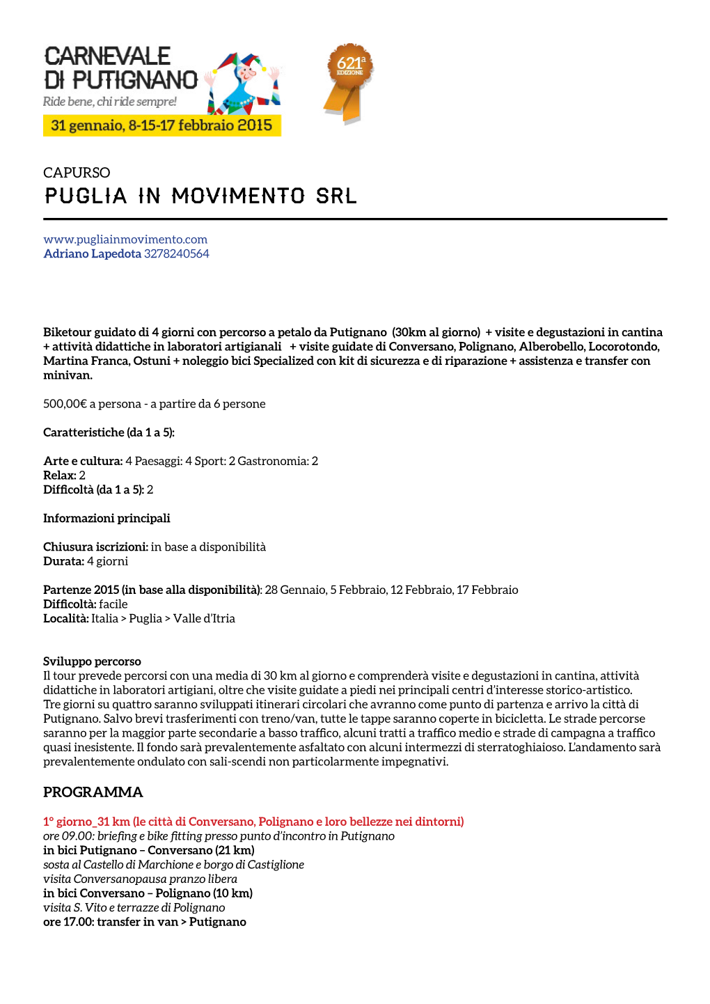Puglia in Movimento Srl Adriano Lapedota 3278240564