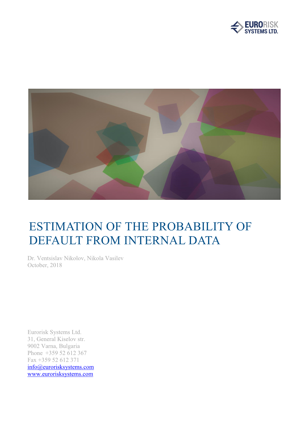 Estimation of the Probability of Default from Internal Data, 2018 Dr