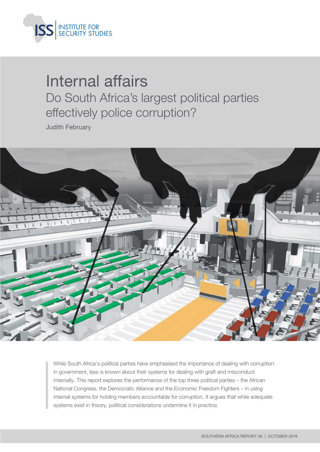 Internal Affairs Do South Africa’S Largest Political Parties Effectively Police Corruption? Judith February