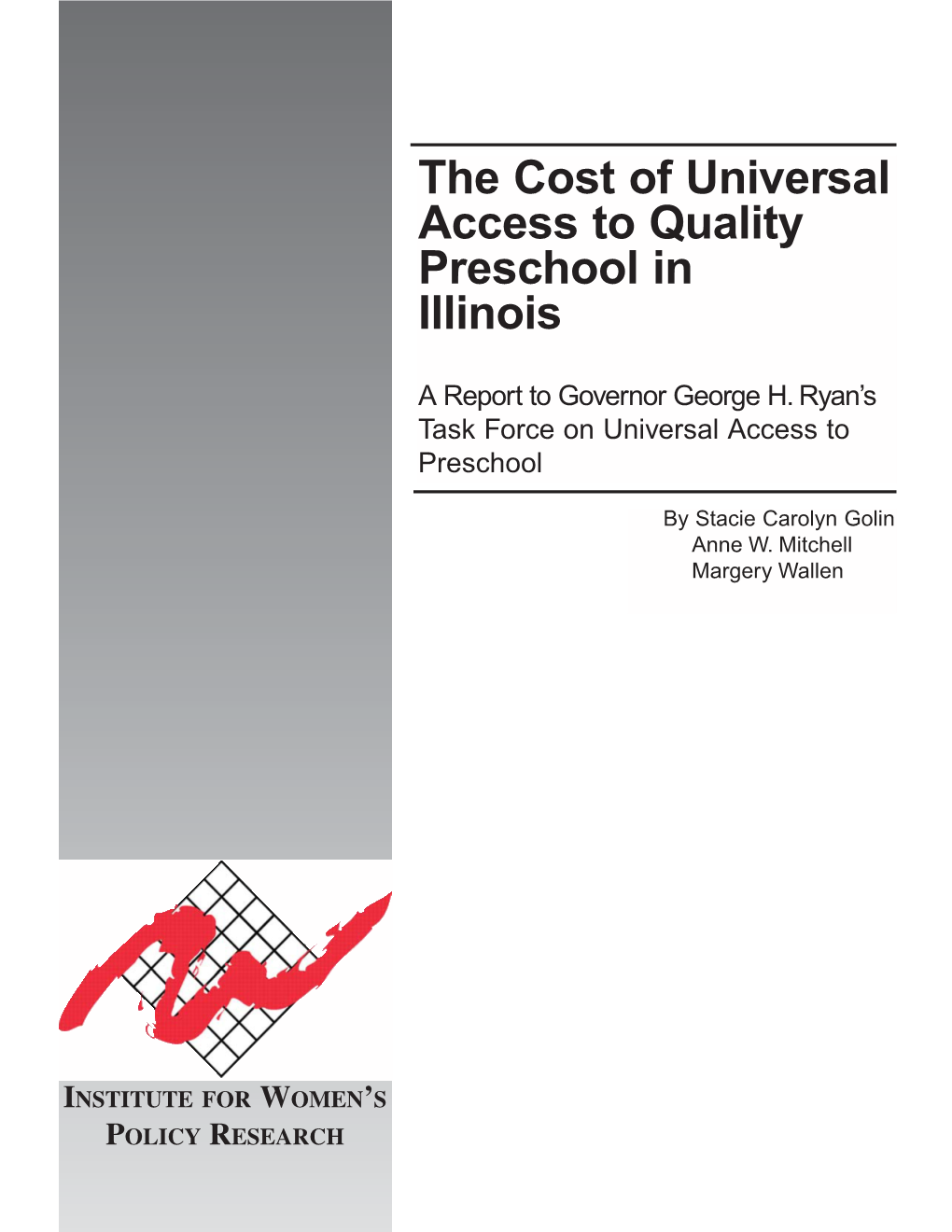 The Cost of Universal Access to Quality Preschool in Illinois