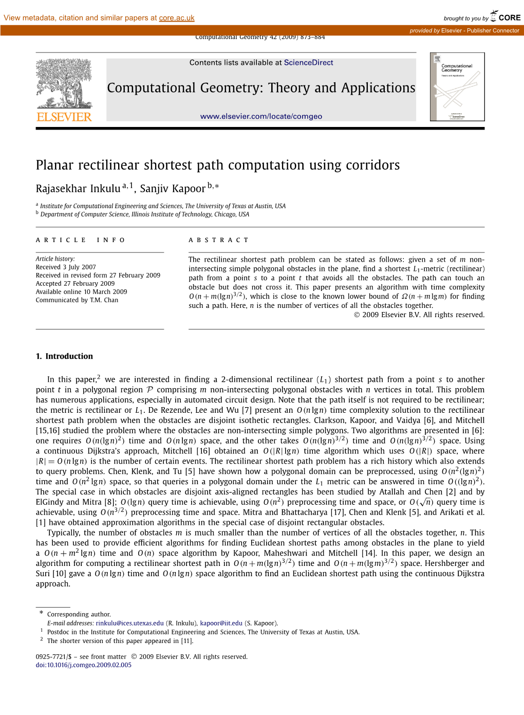 Planar Rectilinear Shortest Path Computation Using Corridors ∗ Rajasekhar Inkulu A,1, Sanjiv Kapoor B