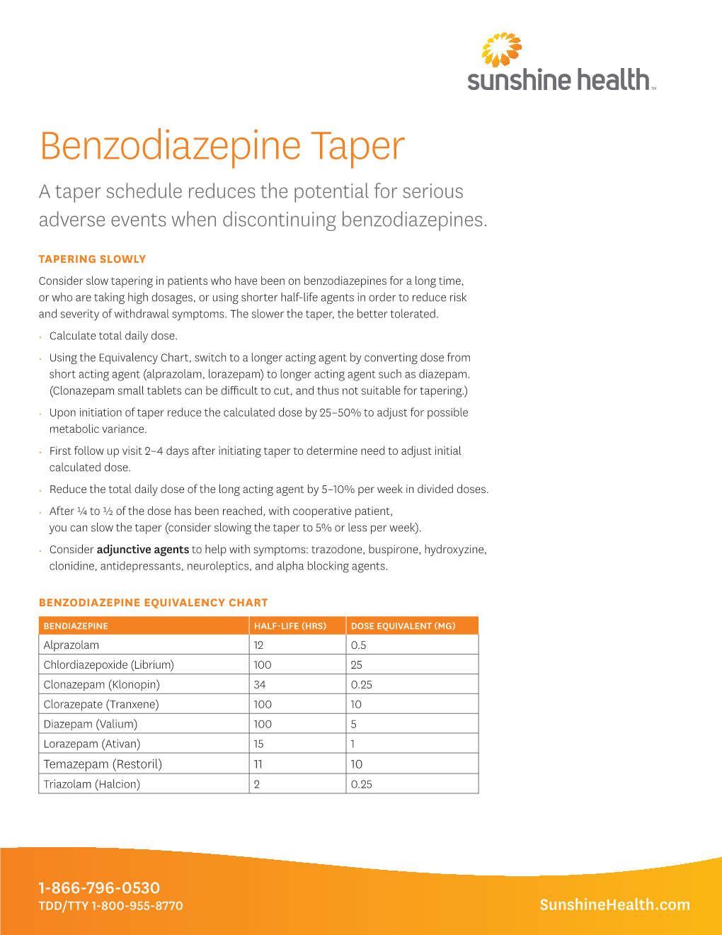 Benzodiazepine Taper a Taper Schedule Reduces the Potential for Serious Adverse Events When Discontinuing Benzodiazepines