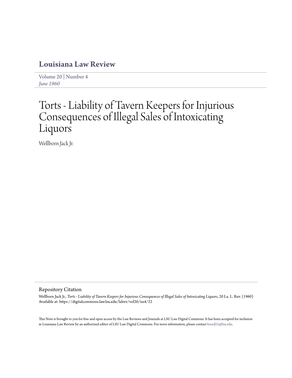 Torts - Liability of Tavern Keepers for Injurious Consequences of Illegal Sales of Intoxicating Liquors Wellborn Jack Jr