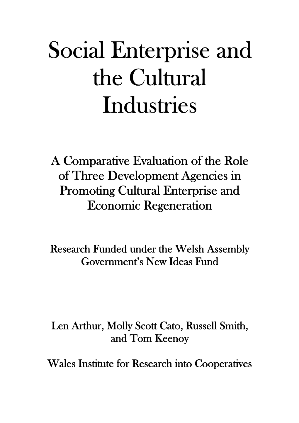 Social Enterprise and the Cultural Industries