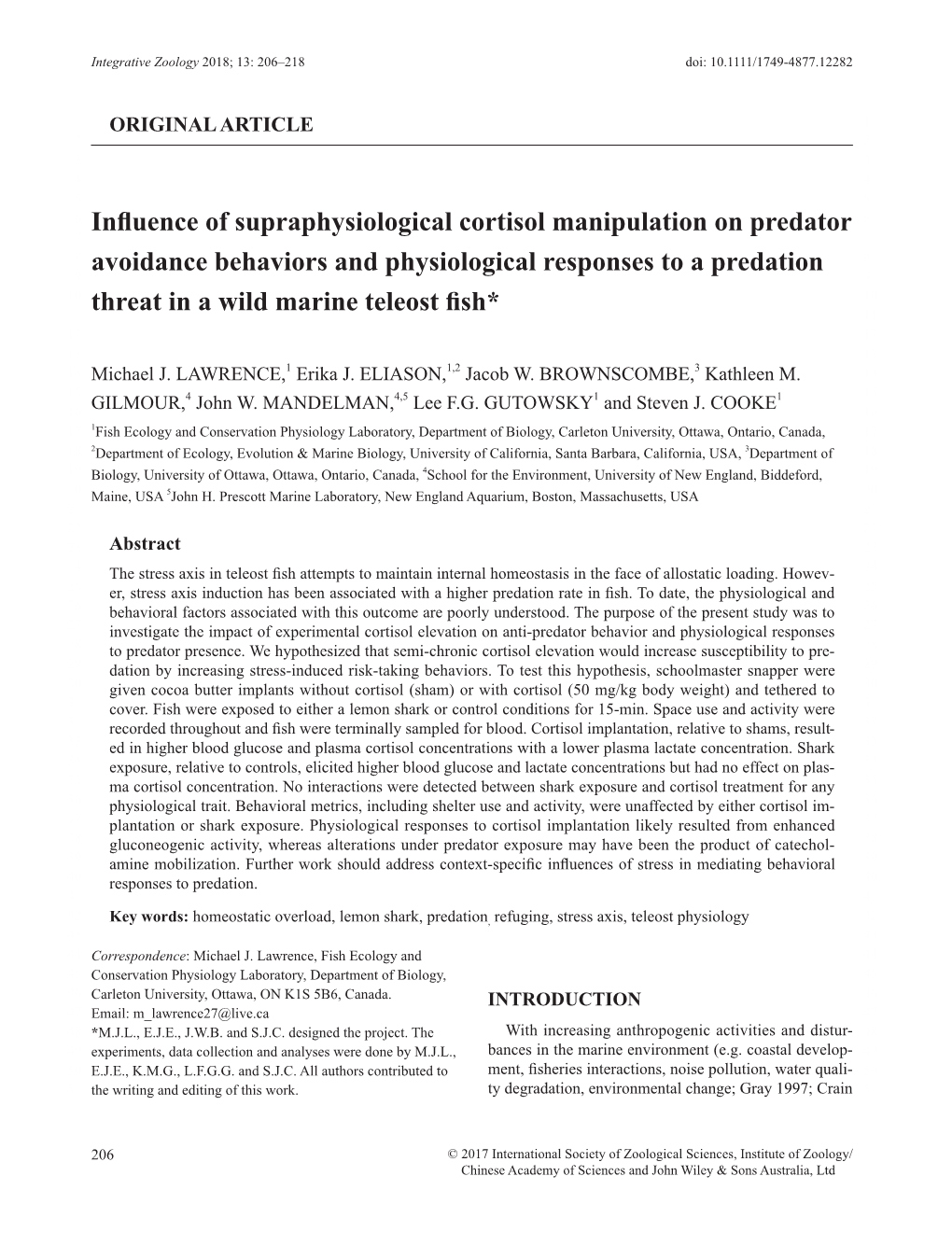 Influence of Supraphysiological Cortisol Manipulation on Predator