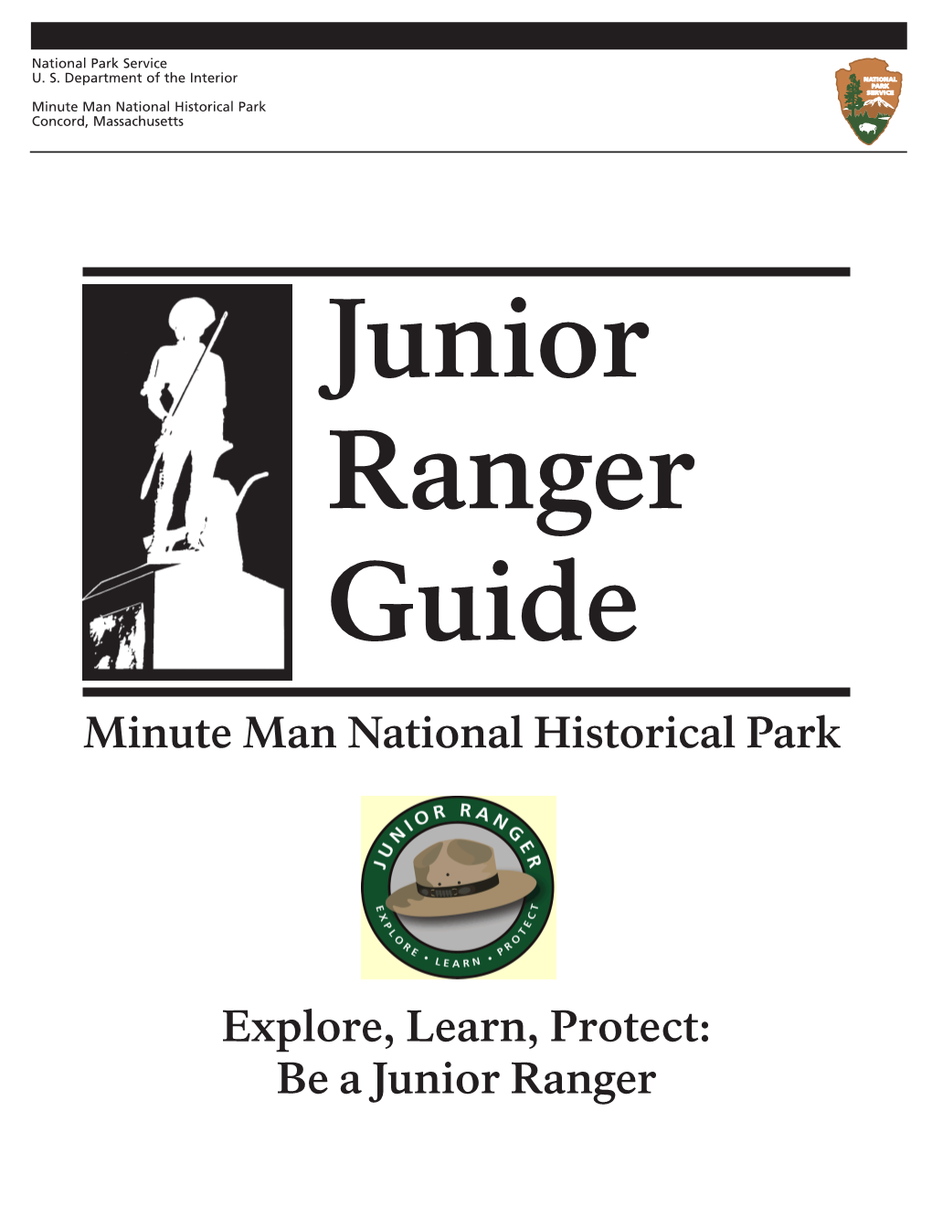 Minute Man National Historical Park Explore, Learn, Protect: Be a Junior Ranger