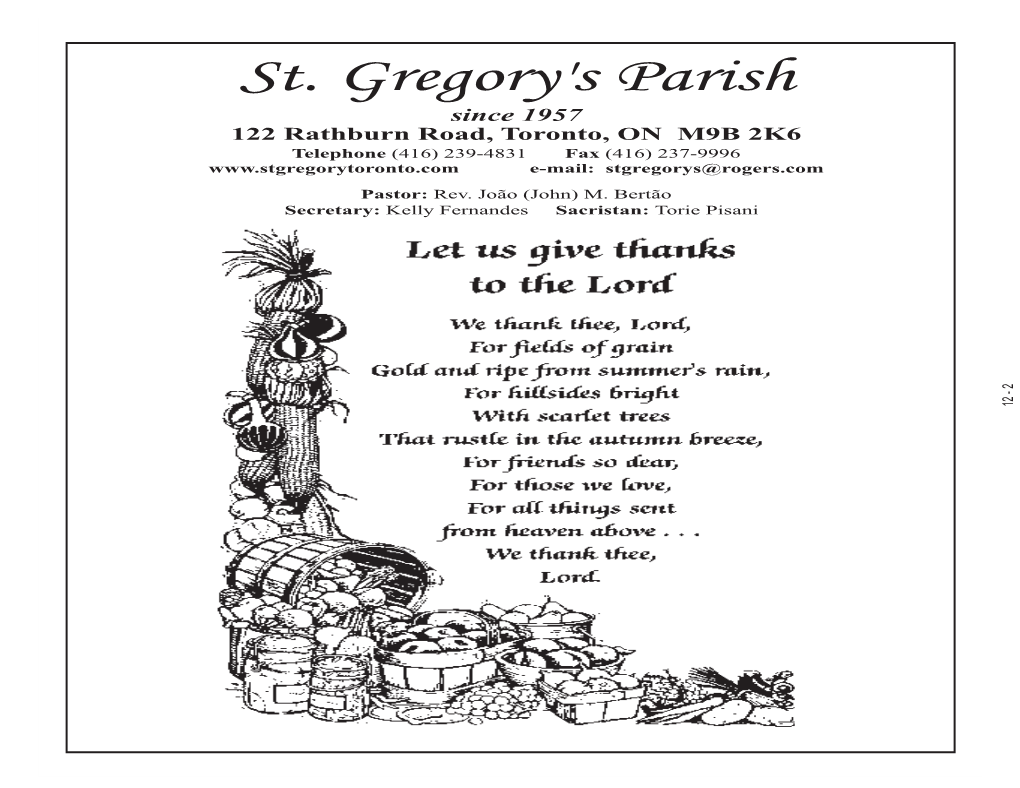 St. Gregory's Parish Casual Fine Dining 416-236-6000 416-243-9333 Peter's Music Lessons for All Ages MANUFACTURER's FACTORY OUTLET
