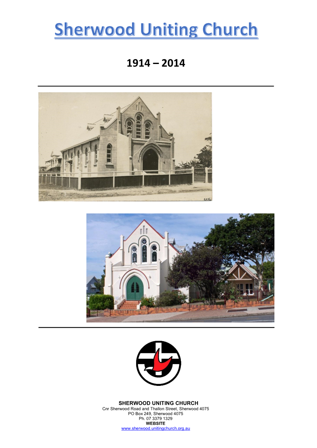 Sherwood Uniting Church – 100 Years of History (1914 – 2014)
