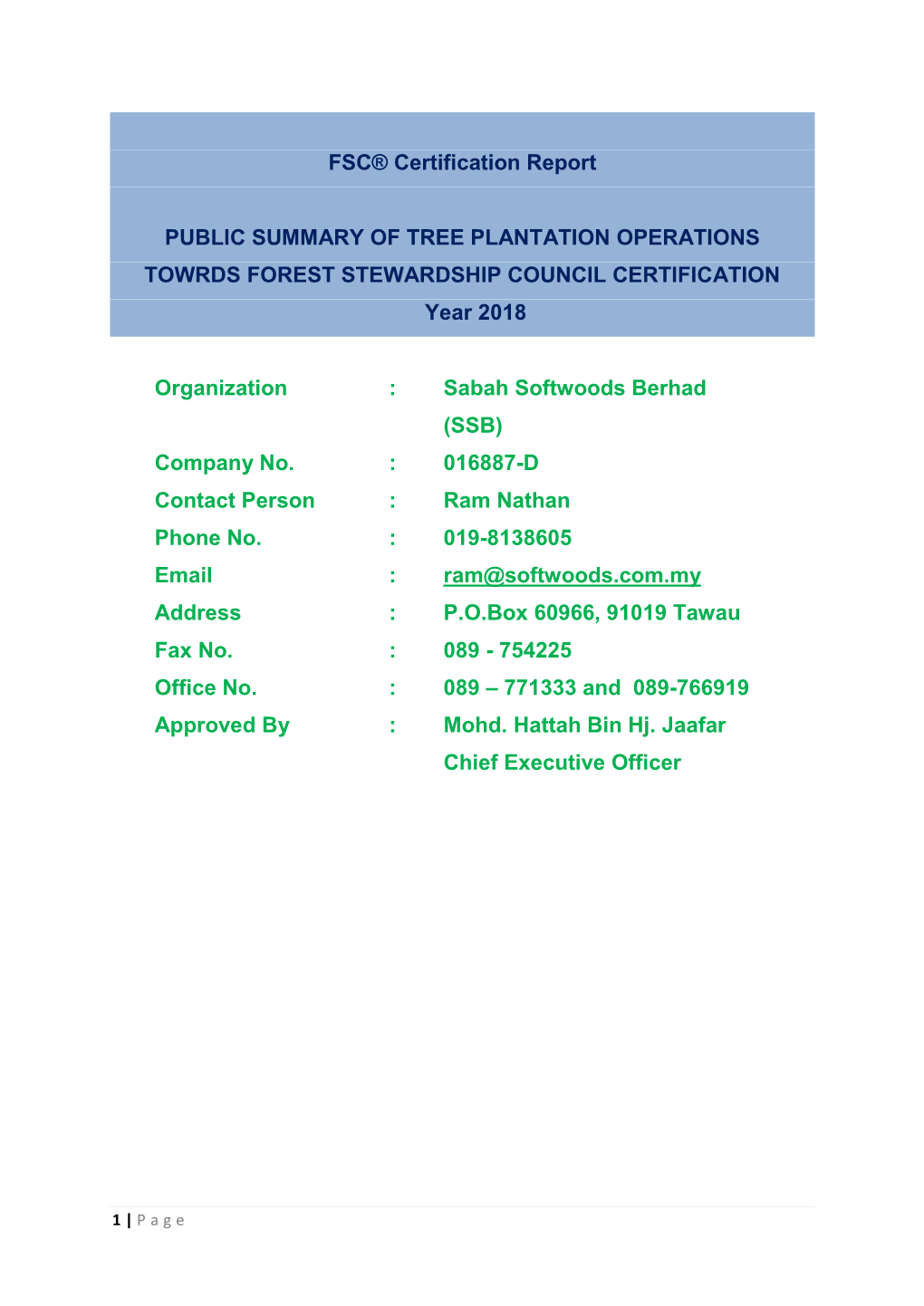 FSC® Certification Report PUBLIC SUMMARY of TREE PLANTATION