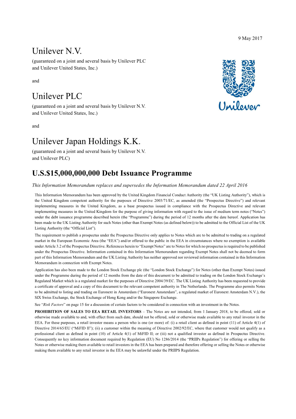 Unilever N.V. Unilever PLC Unilever Japan Holdings K.K