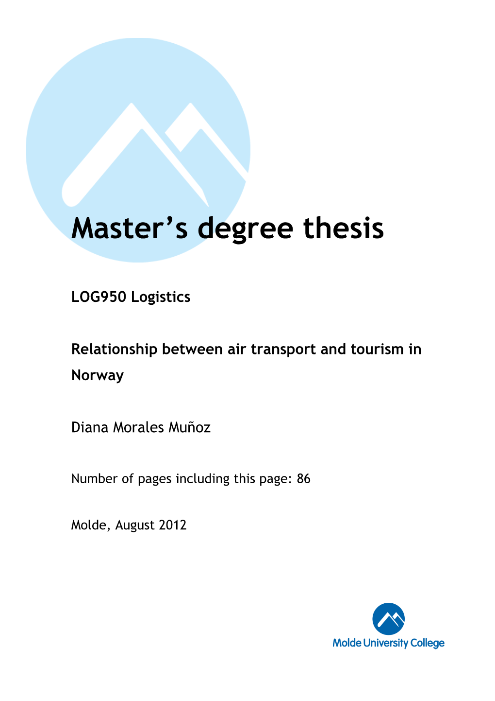 Master's Degree Thesis LOG950 Logistics Relationship