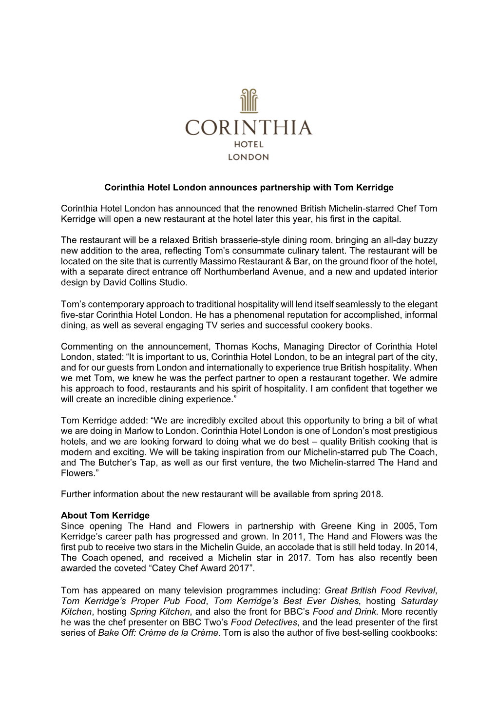 Corinthia Hotel London Announces Partnership with Tom Kerridge Corinthia Hotel London Has Announced That the Renowned British Mi