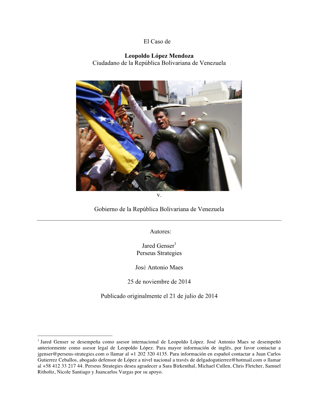 El Caso De Leopoldo López Mendoza Ciudadano De La República