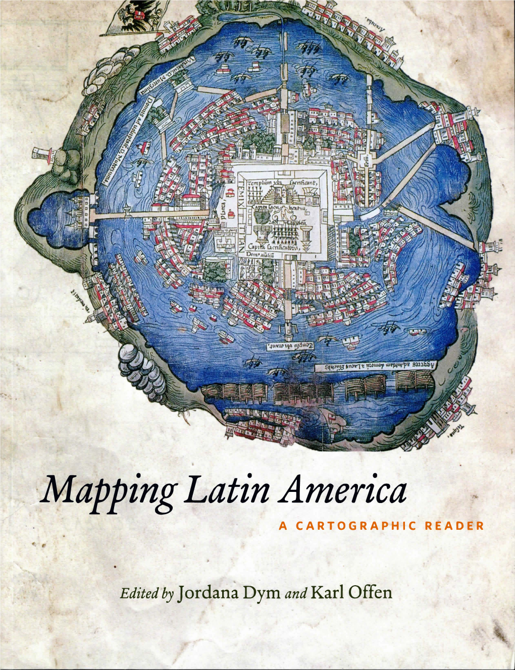 Dana, Peter H. 2011. Cutting Across, Chapter 24 in Mapping Latin America