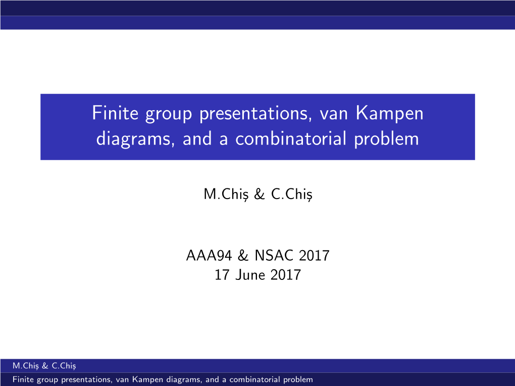 Finite Group Presentations, Van Kampen Diagrams, and a Combinatorial Problem