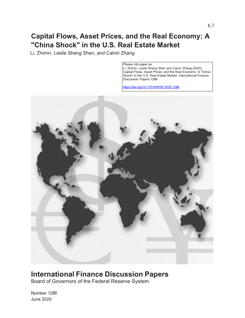 Capital Flows, Asset Prices, and the Real Economy: a "China Shock" in the U.S