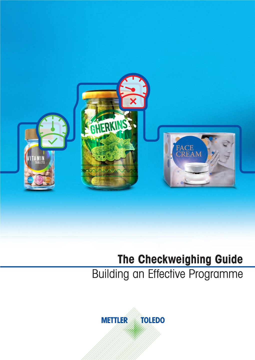 The Checkweighing Guide Building an Effective Programme