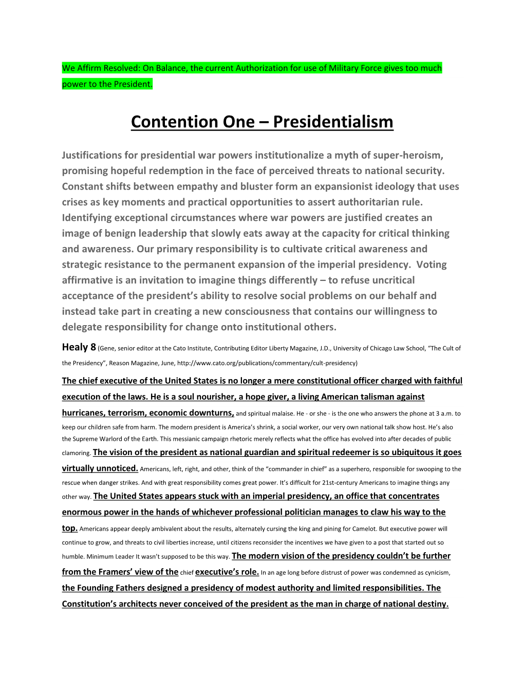 Contention One – Presidentialism