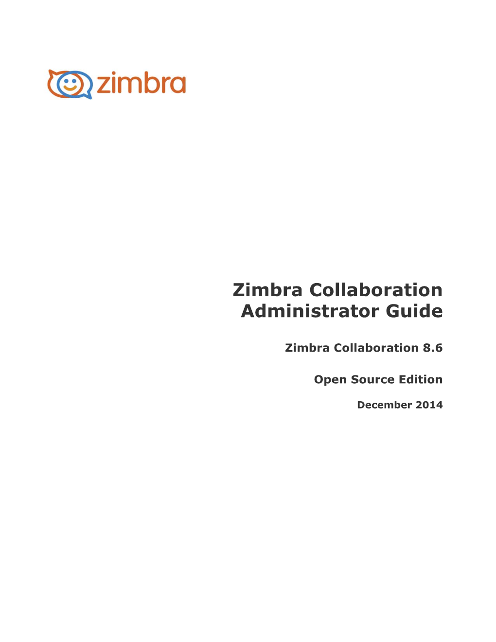 Zimbra Collaboration Administrator Guide