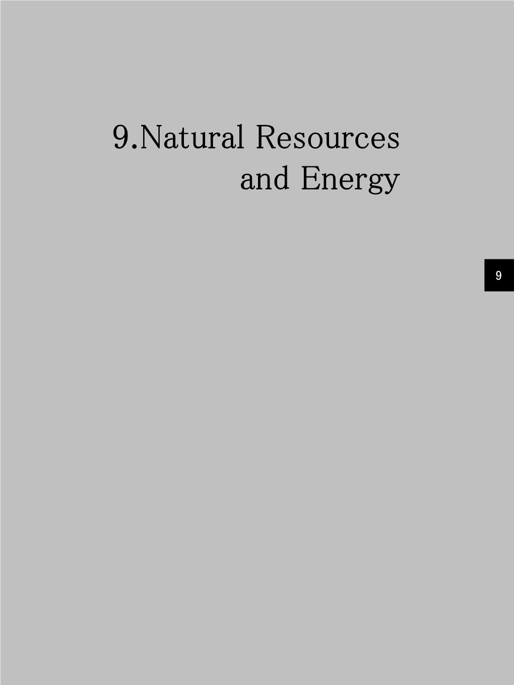 9.Natural Resources and Energy