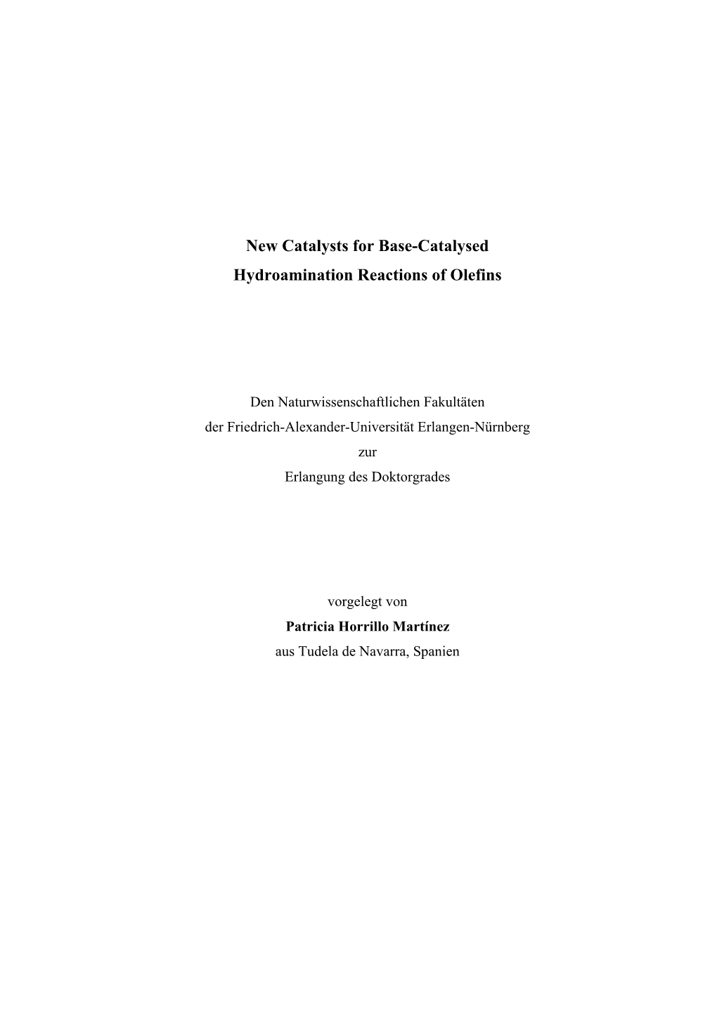 New Catalysts for Base-Catalysed Hydroamination Reactions of Olefins