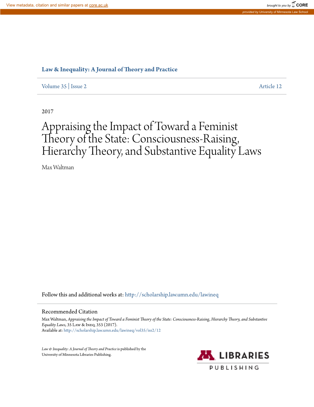 Appraising the Impact of Toward a Feminist Theory of the State: Consciousness-Raising, Hierarchy Theory, and Substantive Equality Laws Max Waltman