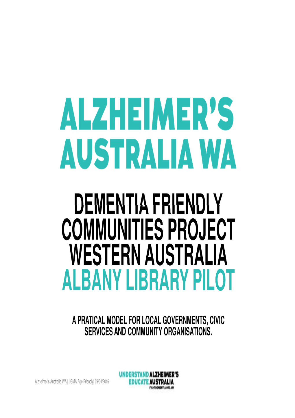 Dementia Friendly Communities Project Western Australia Albany Library Pilot