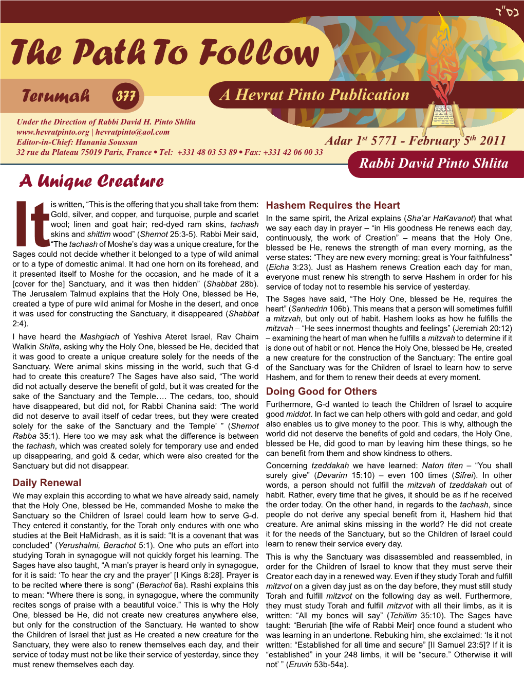 The Path to Follow Terumah 377 a Hevrat Pinto Publication