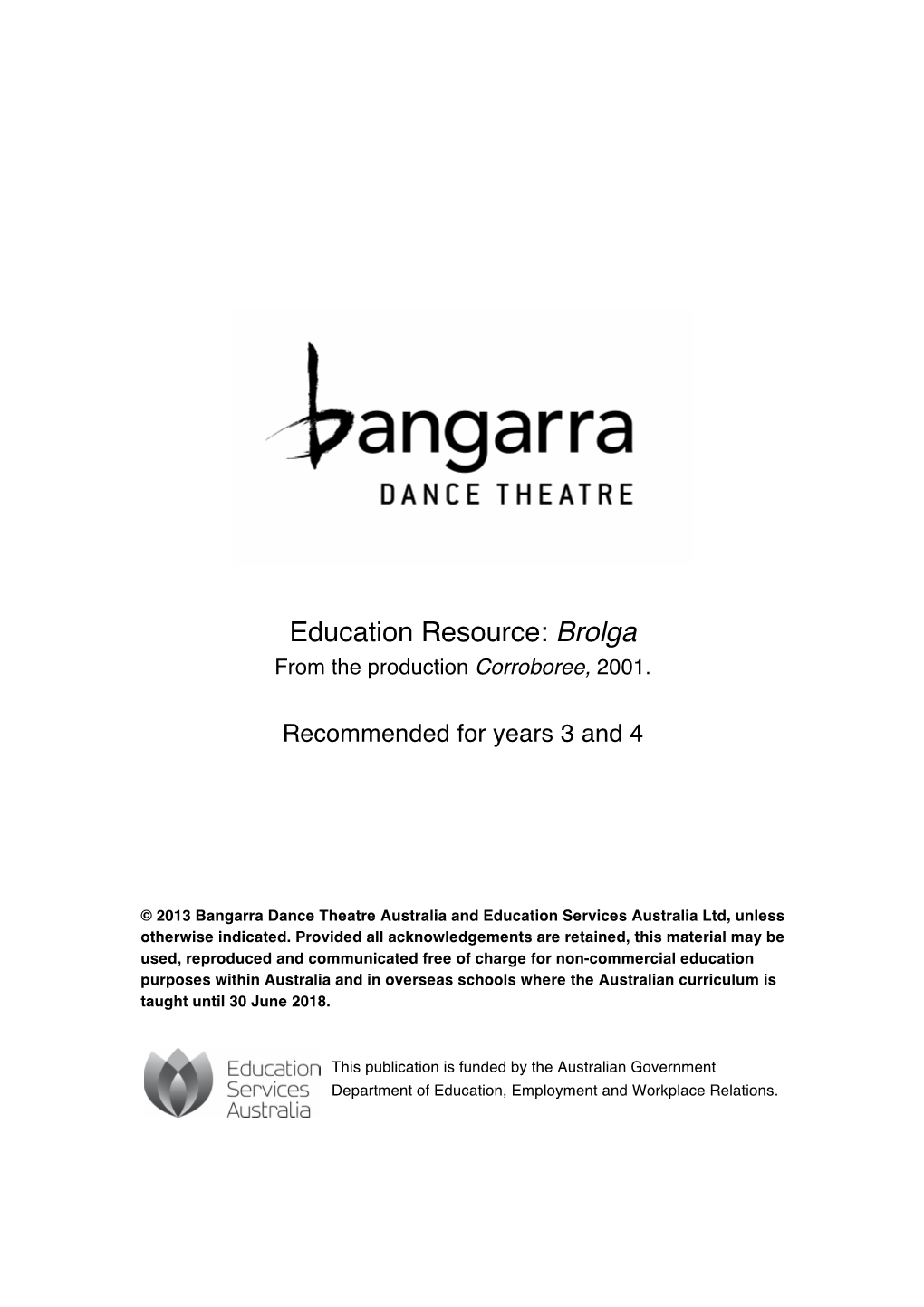 Education Resource: Brolga from the Production Corroboree, 2001
