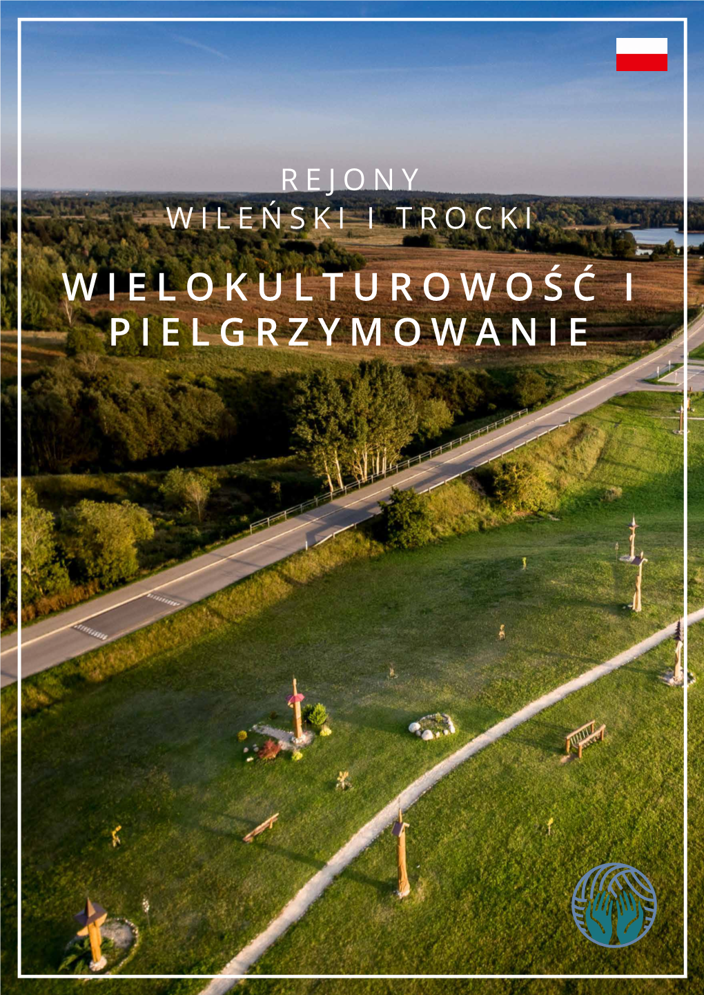 WZGÓRZE ANIOŁÓW GPS: 54°40'37"N 24°55'39"E Adres: Ul