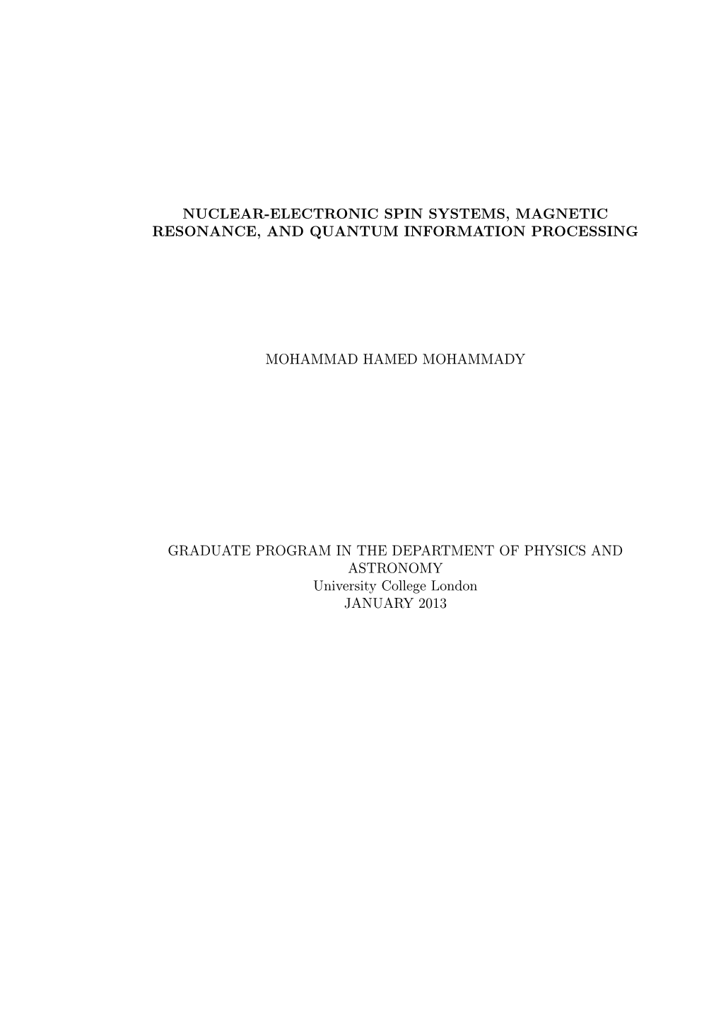 Nuclear-Electronic Spin Systems, Magnetic Resonance, and Quantum Information Processing