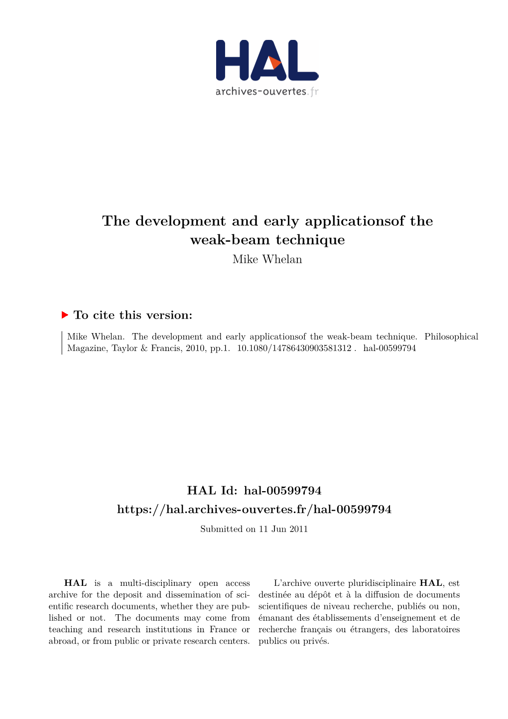 The Development and Early Applicationsof the Weak-Beam Technique Mike Whelan