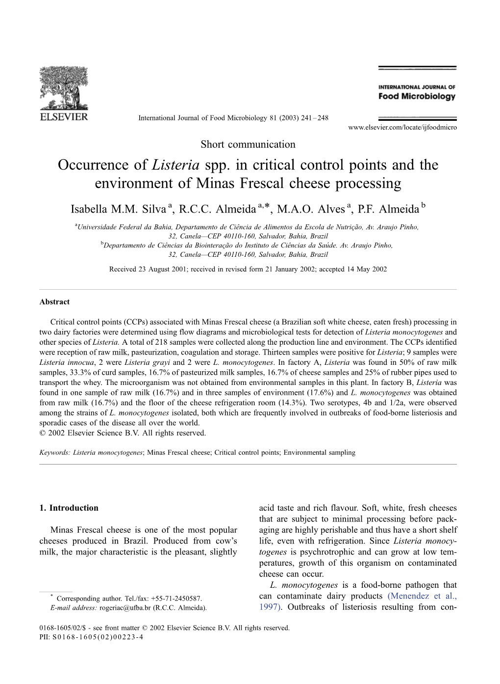 Occurrence of Listeria Spp. in Critical Control Points and the Environment of Minas Frescal Cheese Processing