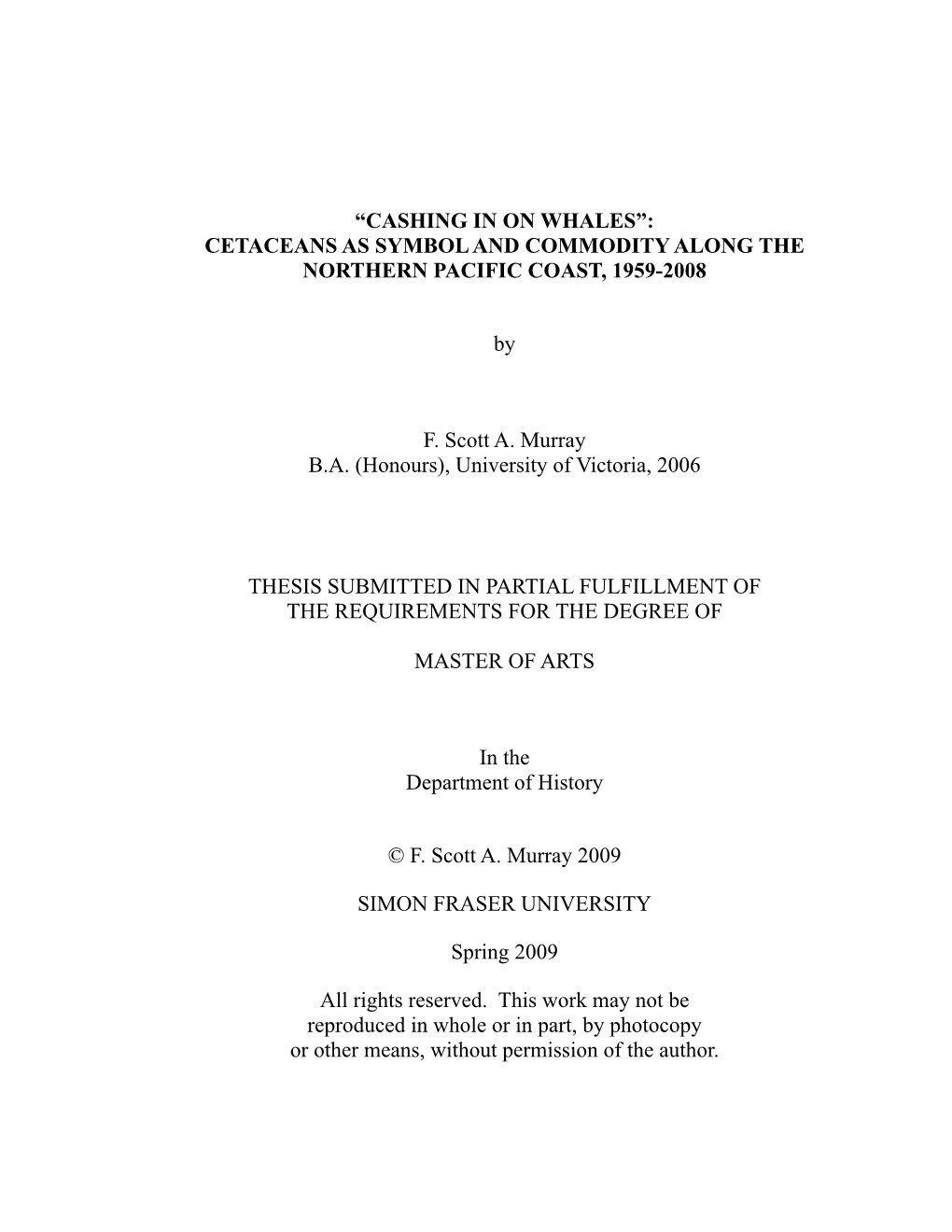 Cashing in on Whales”: Cetaceans As Symbol and Commodity Along the Northern Pacific Coast, 1959-2008