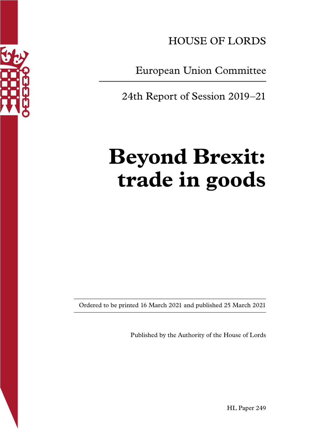 Beyond Brexit: Trade in Goods