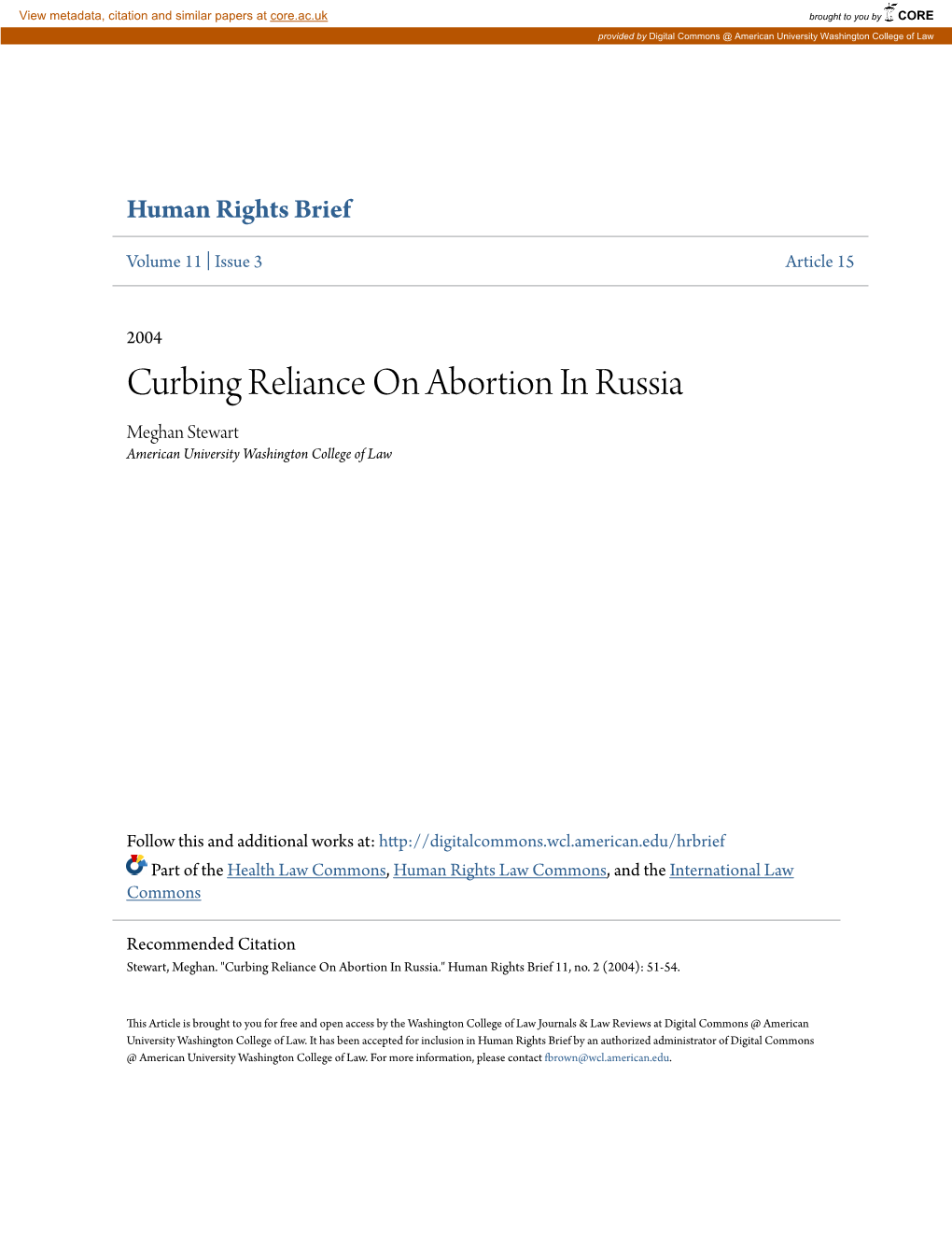 Curbing Reliance on Abortion in Russia Meghan Stewart American University Washington College of Law