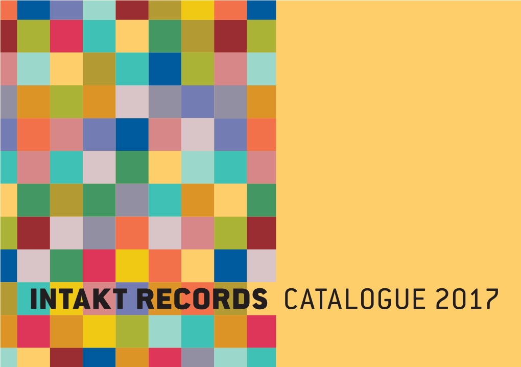 Intakt Records Catalogue 2017 SPRING 2017