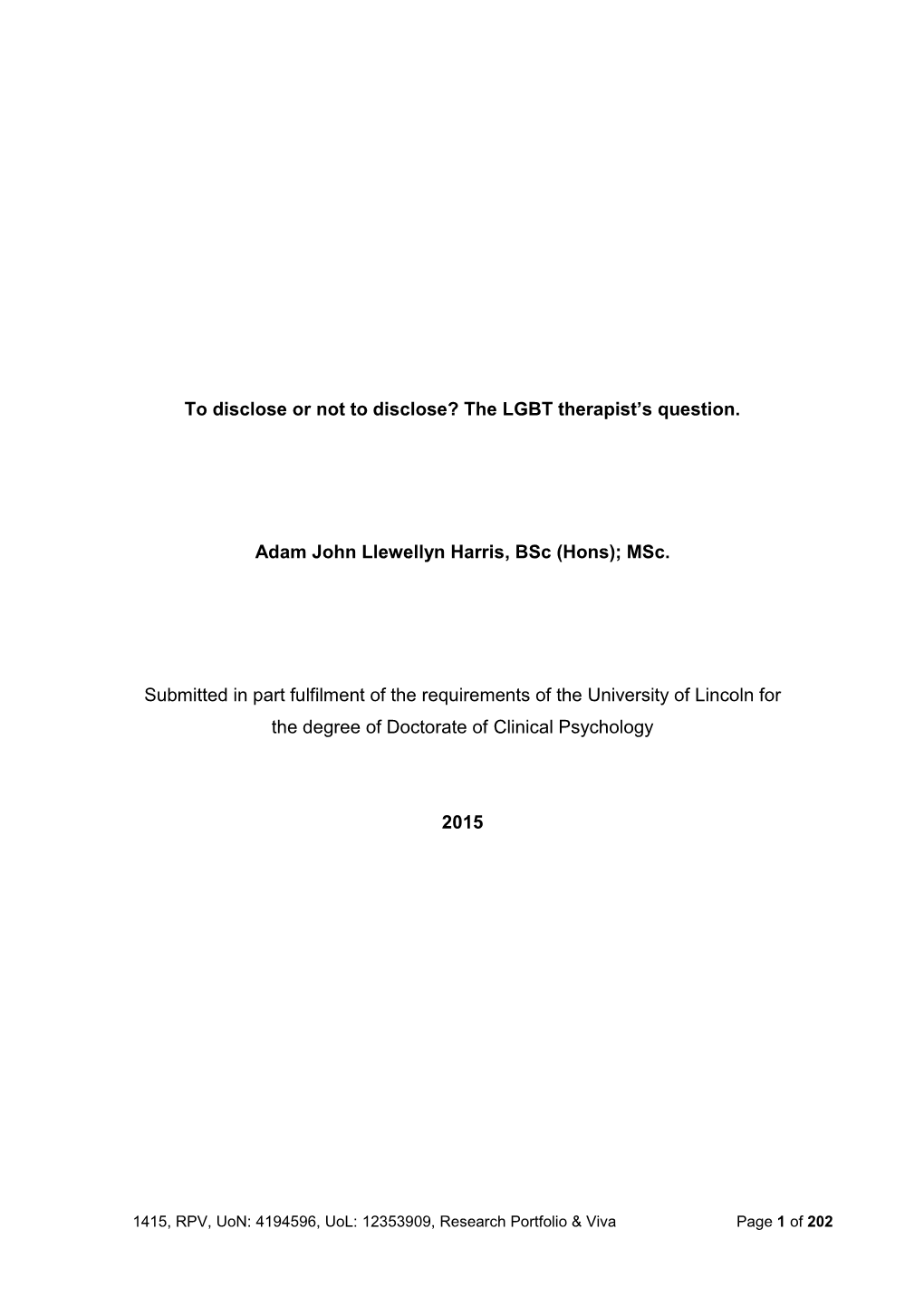 The LGBT Therapist's Question. Adam John Llewellyn Harris