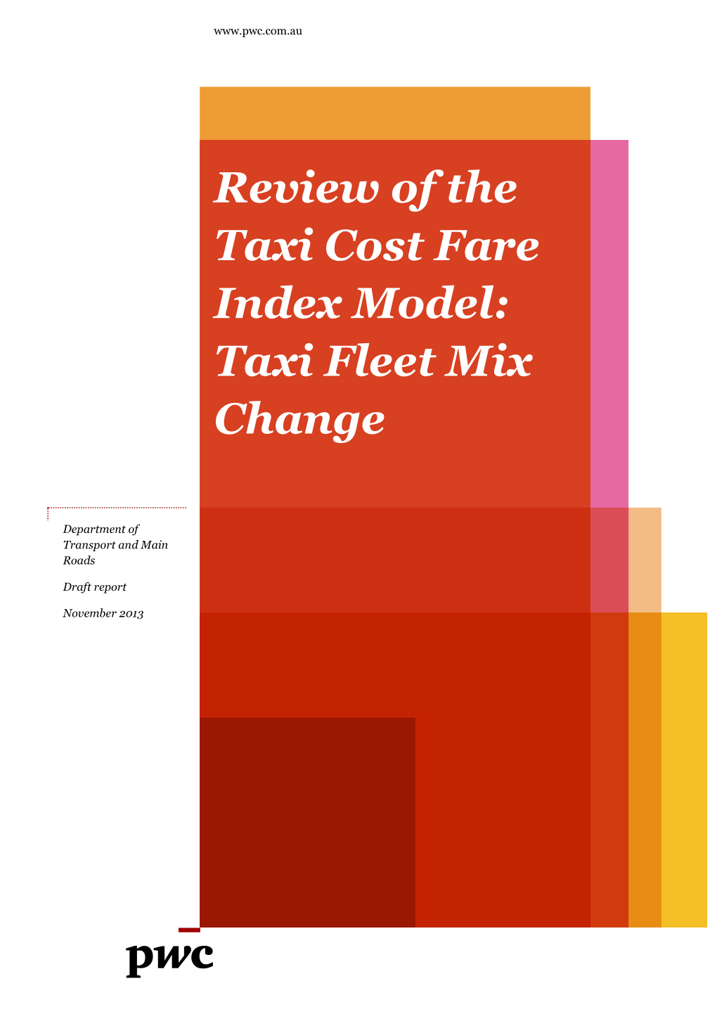 Review of the Taxi Cost Fare Index Model: Taxi Fleet Mix Change