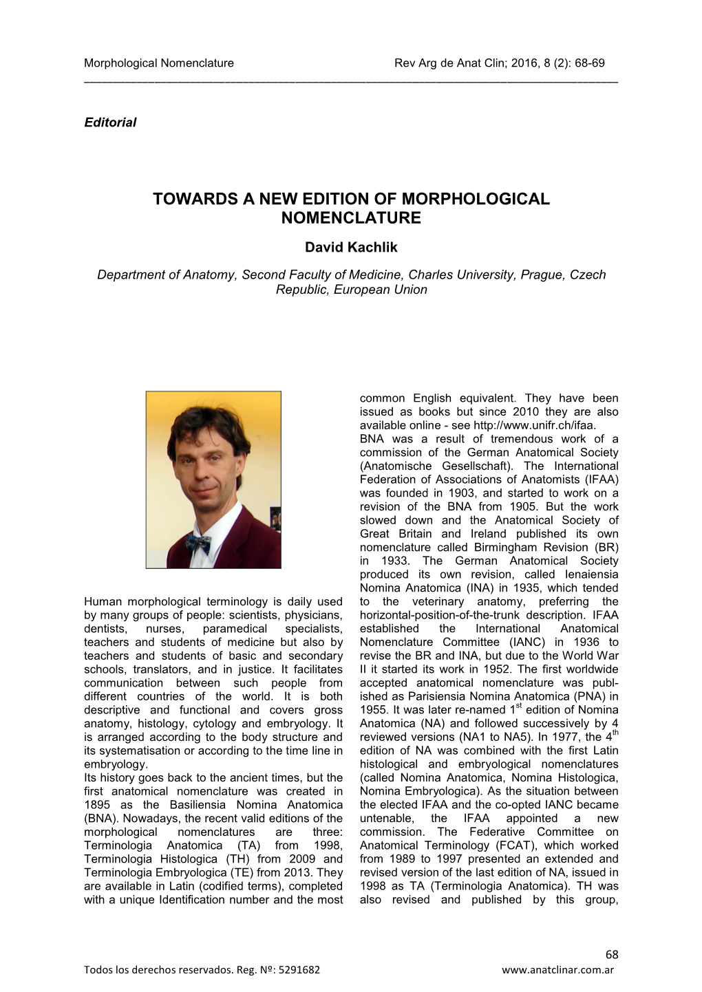 TOWARDS a NEW EDITION of MORPHOLOGICAL NOMENCLATURE David Kachlik