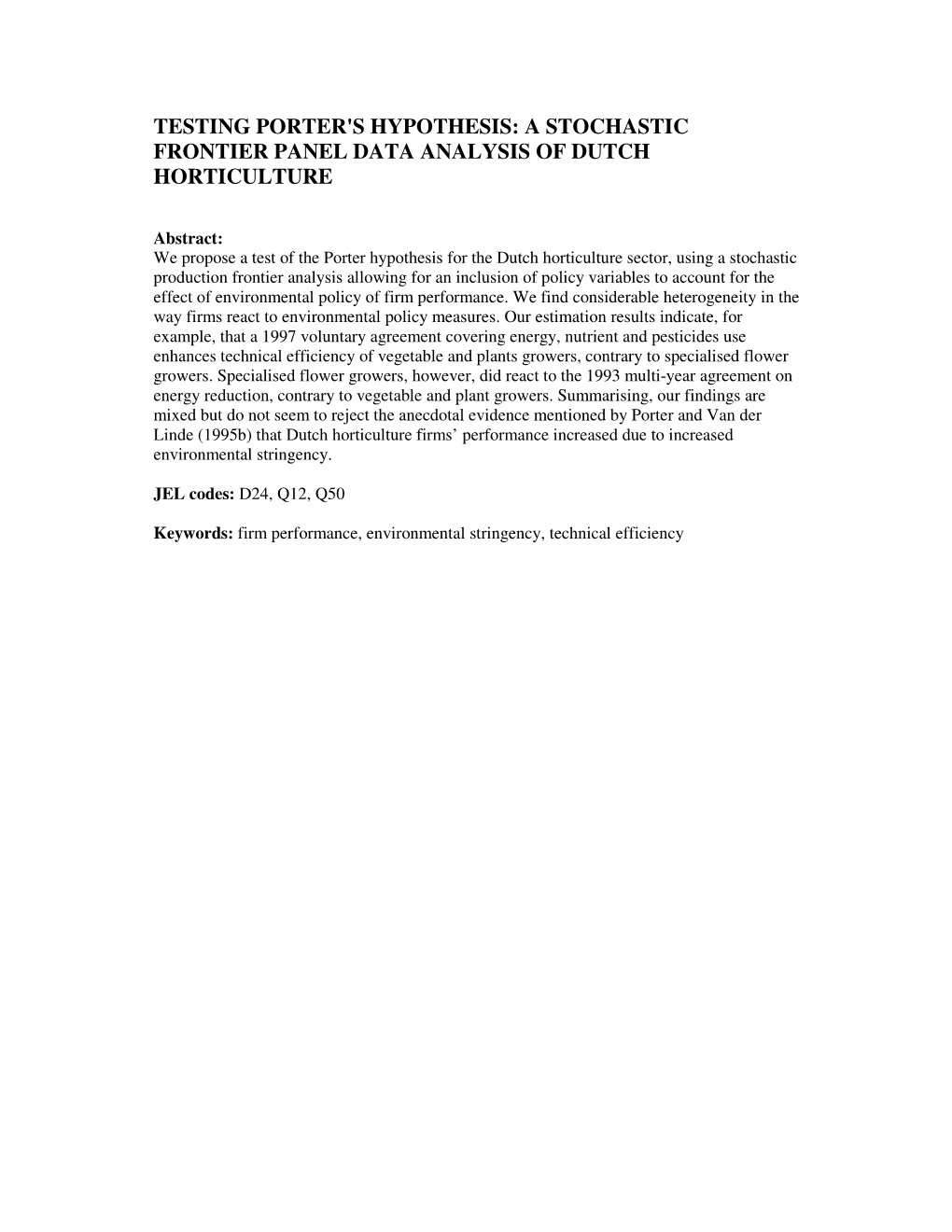 A Stochastic Frontier Panel Data Analysis of Dutch Horticulture