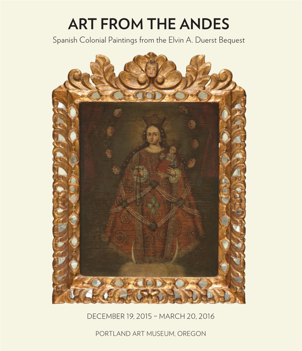 Art from the Andes: Spanish Colonial Paintings from the Elvin A. Duerst
