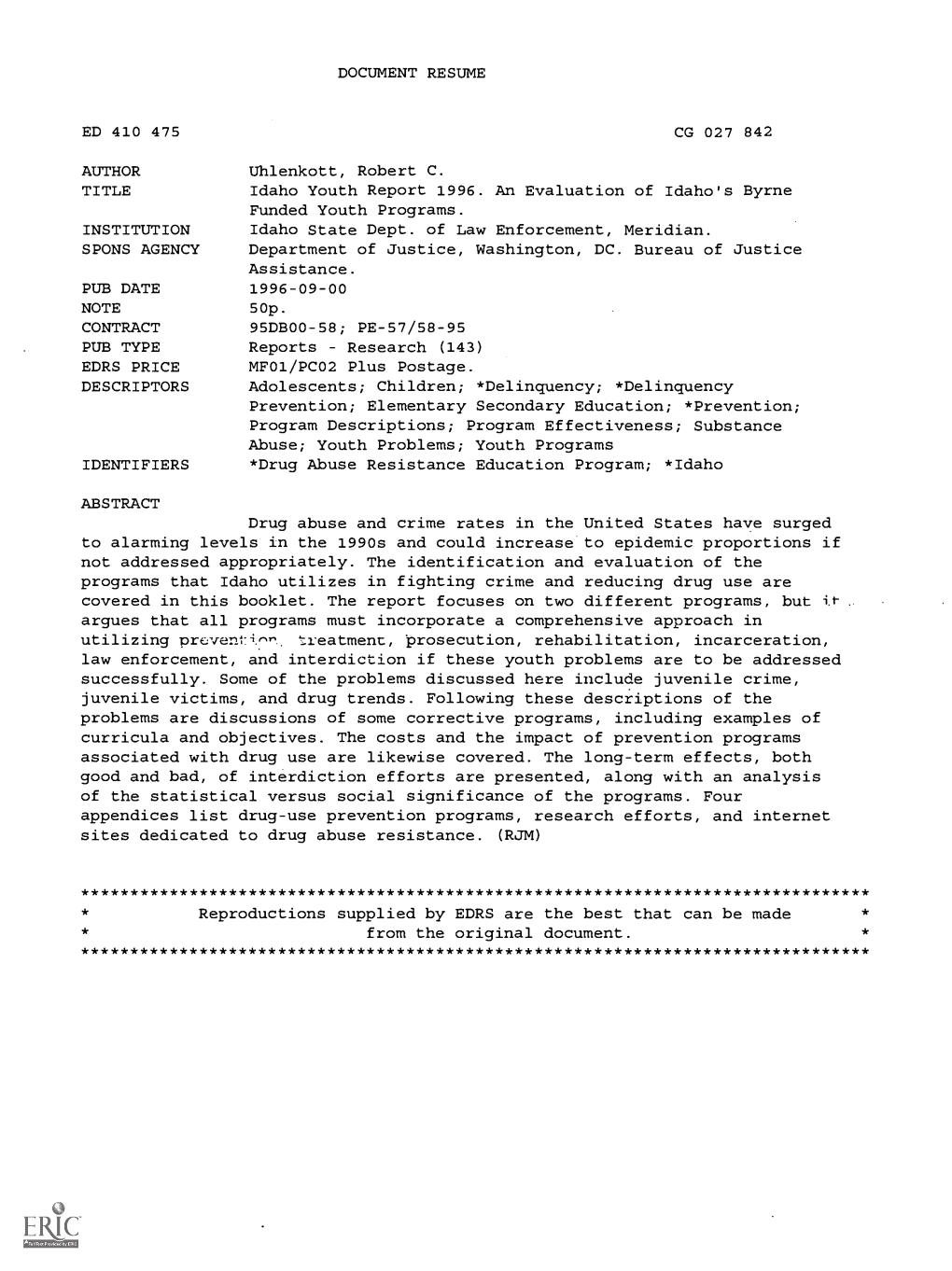 Idaho Youth Report 1996. an Evaluation of Idaho's Byrne Funded Youth Programs