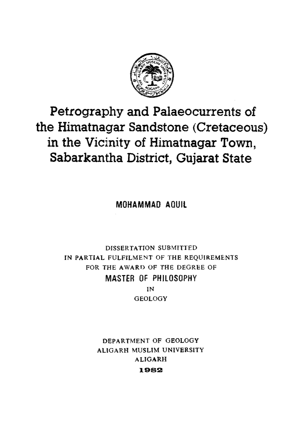 Petrography and Palaeocurrents of the Himatnagar Sandstone (Cretaceous) in the Vicinity of Himatnagar Town, Sabarkantha District, Gujarat State