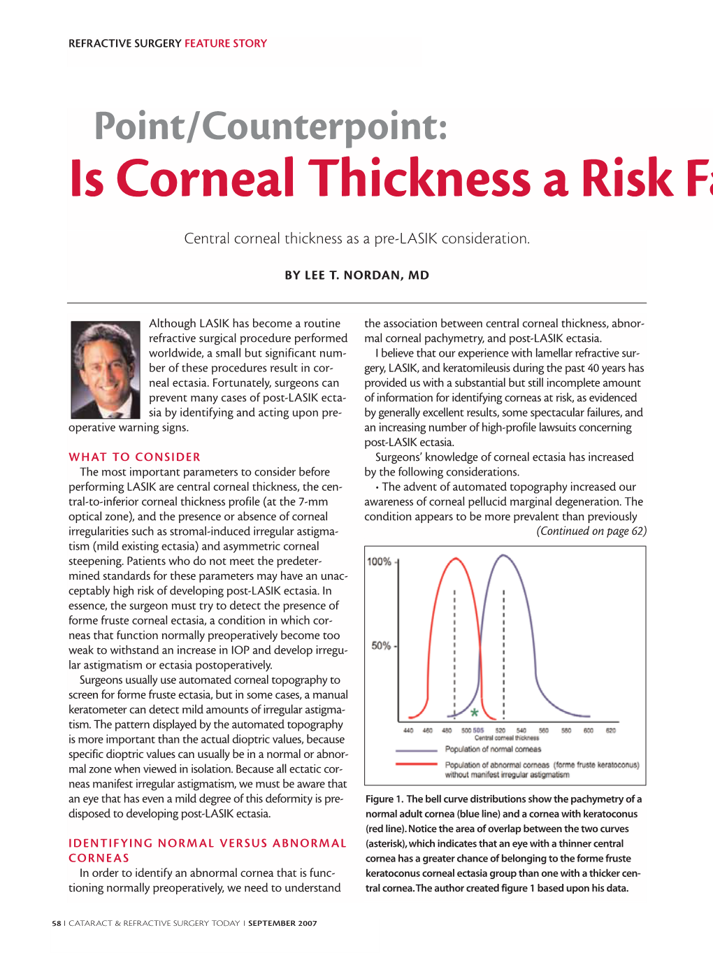 Is Corneal Thickness a Risk Fa