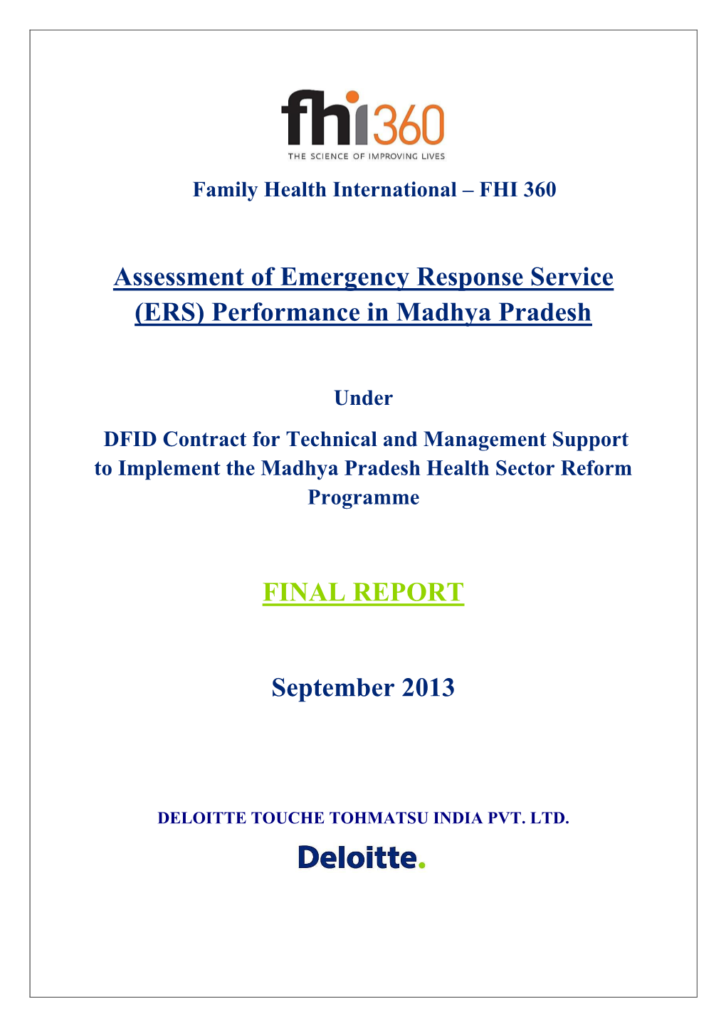 Performance in Madhya Pradesh FINAL REPORT September 2013